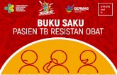 gudangilmu.farmasetika.com · :RMAS 1n Masyarakat Sehat 614.542 Ind N KESEHATAN KEMENTERIAN REPUBLIK INDONESIA TB Obati Geraka Hidup BIJKU SAK PASIEN TB RESISTA