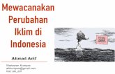 Mewacanakan Perubahan Iklim di Indonesiapojokiklim.menlhk.go.id/uploads/news/1562147960_2... · Artikel ttg Perubahan iklim di Harian Kompas 4 125 0 175 350 525 700 1988 1998 2008