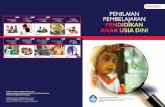 Buku Pedoman Penilaian Pembelajaran-OKK2018 · 2019-07-17 · edoman Implementasi Kurikulum 2013 Pendidikan Anak Usia Dini (PAUD) merupakan acuan pelaksanaan kurikulum PAUD 2013 sesuai