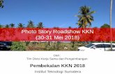 Photo Story Roadshow KKN (30-31 Mei 2018)kkn.itera.ac.id/wp-content/uploads/2018/06/PhotoStory.compressed.pdf · desa banjar agung, jatiagung. puskesmas, banjar agung. desa jatimulyo,