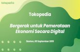 Banten, 05 September 2019 Tokopedia 2019/papran ppdt... · MoU signing antara Tokopedia, Kemendes, dan Forum Pertides Pada 07 Agustus 2019, Tokopedia melaksanakan penandatanganan