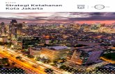 Strategi Ketahanan Kota Jakarta · 2019-12-18 · peta jalan dan rencana aksi. Suatu sistem yang bertujuan untuk mencegah, mengurangi, dan membatasi sesuatu. Program kampung ramah