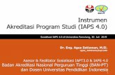 Instrumen Akreditasi Program Studi (IAPS 4.0)lpm.unpam.ac.id/wp-content/uploads/2019/07/Agus-Setiawan_IAPS4.0.pdf · standar di dalam Standar Pendidikan Tinggi. 4. Instrumen akreditasi