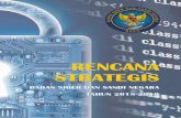 Penyusunan Rencana Strategis Badan Siber dan …...Indonesia termasuk dalam negara dengan keamanan siber yang lemah. Peringkat Indonesia tidak jauh berbeda dengan negara-negara di