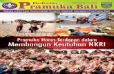 Pramuka Harus Terdepan dalam Membangun Keutuhan NKRI...Pramuka Kwarda Bali mengajak seluruh anggota gerakan pramuka Bali untuk terus berkarya yang positif dan menjadi kader Bela Negara