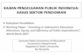 KAJIAN PENGELUARAN PUBLIK INDONESIA: KASUS SEKTOR …staffnew.uny.ac.id/upload/132318131/pendidikan/...Efisiensi dalam manajemen sumber daya manusia: distribusi guru • Walaupun anggaran