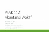 PSAK 112 Akuntansi Wakaf · Ikrar wakaf adalah pernyataan kehendak wakif yang diucapkan secara lisan dan/atau tulisan kepada nazhir untuk mewakafkan harta benda miliknya. Mauquf alaih