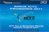 eprints.binus.ac.ideprints.binus.ac.id/14014/1/ICT 2011.pdf · Seminar Nasional Binus ICTC 2011 ISBN : 978-602-99817-0-4 Jakarta, 15—16 Agustus 2011 Pelindung Prof. Dr. Ir. Harjanto