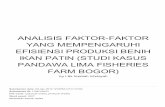 FARM BOGOR) PANDAWA LIMA FISHERIES IKAN PATIN …repository.uinjkt.ac.id/dspace/bitstream/123456789/45364/4/Turnitin - ANALISIS FAKTOR.pdfbahwa efisiensi dalam ilmu ekonomi digunakan