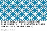 Pemikiran Pengembangan Energi untuk Indonesialebih dari 265 juta jiwa, luas area nomor 16 di dunia, total GDP nomor 7 di dunia, dan tingkat ekonomi per kapita nomor 114. Sumberdaya
