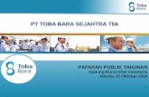 PT TOBA BARA SEJAHTRA TbkDisclaimer These materials have been prepared by PT Toba Bara Sejahtra Tbk (the “Company”). These materials may contain statements that constitute forward-looking