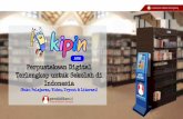 Indonesia Terlengkap untuk Sekolah di Perpustakaan Digitalkipin.id/freelance/data/Kipin-ATM-Presentasi.pdf · 2013 untuk siswa SD, SMP,SMA&SMK 25,000+ soal tryout untuk latihan ujian