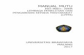 MANUAL MUTU - Universitas Brawijaya...Manual Mutu ini memberikan deskripsi mengenai sistem mutu yang digunakan oleh Lembaga Penelitian dan Pengabdian kepada Masyarakat (LPPM) Universitas