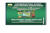 RENCANA STRATEGI (R ENSTRA)Matrik Rencana Program, Kegiatan, Indikator Kinerja, Kelompok Sasaran dan Pendanaan Indikatif Dinas Pertanian Tanaman Pangan Aceh Tahun 2012 - 2017. LAMPIRAN