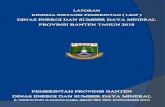 Laporan Kinerja Instansi Pemerintah (LKIP) DESDM Provinsi ... · serta hidayah-Nya, Laporan Kinerja Instansi Pemerintah Dinas Energi dan Sumber Daya Mineral Provinsi Banten Tahun