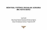 MENYOAL POTENSI MASALAH AGRARIA IBU KOTA BARU...Ketua Dewan Nasional Konsorsium Pembaruan Agraria Diskusi The Indonesian Institute, 17 September 2019. ... •Tidak ada hak pengelolaan