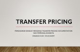 TRANSFER PRICING · PDF file PENGERTIAN SECARA UMUM DefinisiTransfer Pricing (HargaTransfer) Secara Umum Transfer pricing adalah suatu kebijakan perusahaan dalam menentukan harga transfer