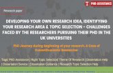 Developing Your Own Research Idea, Identifying Your Research Area & Topic Selection – Challenges Faced By The Researchers Pursuing Their PhD In The UK Universities - Phdassistance.com