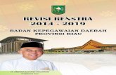 Revisi RENSTRA BKD Provinsi Riau · 2018-05-08 · Revisi RENSTRA BKD Provinsi Riau 2014-2019 ii Untuk menyatukan persepsi dan arah kebijakan, maka pelaksanaan tugas dan fungsi senatiasa