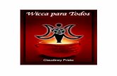 Wicca para Todosbr406.teste.website/~elite048/ · 2016-03-26 · significado espiritual proporcionada ao longo dos tempos pelas religiões que não fizeram outra coisa a não ser