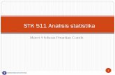 STK 511 Analisis statistika - IPB University 2016/Materi 4... · R a t a a n F r e q u e n c y 2 4 6 8 1 0 5 4 3 2 1 0 5 .6 H is t o g r a m o f R a t a a n N o r m a l x 5 .6 P E