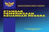 STANDAR PEMERIKSAAN KEUANGAN NEGARAyang bertugas untuk memeriksa pengelolaan dan tanggung jawab keuangan negara sebagaimana dimaksud dalam Undang-Undang Dasar Negara Republik Indonesia
