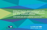 Políticas provinciales para transformar la escuela ...ticas provinciales para... · Políticas provinciales para transformar la escuela secundaria en la Argentina 9 Prólogo En 2019