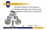 Dampak Migrasi Internasional Terhadap Keluarga ... Kecenderungan dan Pola Migrasi Tenaga Kerja Indonesia