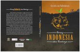 ORANG INDONESIA DAN TANAHNYA · 2017-08-05 · buku yang penulisannya diselesaikan pada tahun 1919 ini telah mengingatkan bahwa politik agraria kolonial yang diskriminatif itu telah