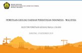 PEMETAAN GEOLOGI DAERAH PERBATASAN INDONESIA - MALAYSIA · 2019-12-18 · Kegiatan pemetaan Skala 1:50.000 daerah perbatasan Indonesia – Malaysia Transect 1 menghasilkan 7 lembar
