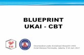 BLUEPRINT UKAI - CBTfarmasi.unida.gontor.ac.id/wp-content/uploads/2019/06/SLIDE-BLUE-PRINT... · •Mengevaluasi dan mengelola regimen obat melalui pemantauan kondisi pasien, komunikasi
