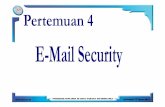 Sistem Email · Penyadapan (lanjutan) • Potensi penyadapan ini dapat terjadi karena pengiriman email menggunakan protokol SMTP (Simple Mail Transport Protocol) yang tidak menggunakan