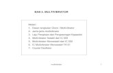 BAB 5. MULTIVIBRATORmaulana.lecture.ub.ac.id/files/2014/11/multivibrator.pdf · multivibrator 1 BAB 5. MULTIVIBRATOR Materi : 1. Dasar rangkaian Clock / Multivibrator 2. Jenis-jenis