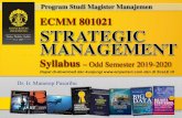 ECMM 801021 Syllabus – Odd Semester 2019-2020 · 2019-09-05 · Dr. Ir. Manerep Pasaribu Program Studi Magister Manajemen! ECMM 801021! * Des’ 2018 Dapat di-download dan kunjungi