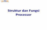 Struktur dan Fungsi Processorgembong.lecture.ub.ac.id/files/2015/03/4_Processor...• Auto-increment dan auto-decrement addresing mode untuk mengoptimalkan loop program • Penyimpanan