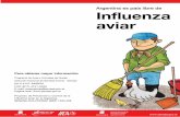Para obtener mayor información: Programa de Aves y ... · Proyecto de Prevención y Control de la Influenza aviar en la Argentina ... codornices y otras aves domésticas. Algunas