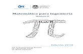 Matemática para Ingeniería - UNLP · Matemática para Ingeniería Módulo II Edición 2018 Esp. Di Domenicantonio, Rossana Lic. Lubomirsky, Noemí Lic. Rivera, Ana Lucía