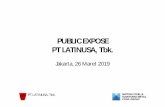 PUBLIC EXPOSE PT LATINUSA, Tbk. FINAL_PE... · 2019-04-01 · PT LATINUSA, Tbk. Kinerja Tahun 2018 Ringkasan Neraca 9 Sumber: Data Perusahaan (Dalam ribuan Dolar AS) 2018 2017 [1