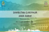 SAMBUTAN GUBERNUR JAWA BARAT Narasumber... · provinsi penuh inovasi futuristik dengan pelestarian nilai-nilai luhur budaya melalui ekspresi arsitektur dan aktivitas sosial budaya