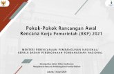 Pokok-Pokok Rancangan Awal Rencana Kerja Pemerintah (RKP) … 2020/… · INDONESIA MENUJU NEGARA MAJU 18 TRANSFORMASI EKONOMI harus dimulai pada tahun 2020-2024 untuk memberikan