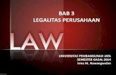 BAB 3 LEGALITAS PERUSAHAAN · Jenis perusahaan berdasarkan SIUP Perusahaan Kecil •Mempunyai modal < 25 juta •Tidak berbadan hukum, umumnya dilakukan oleh perorangan •Diurus