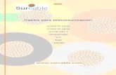Cables para telecomunicación para telecomunicación.pdf · OSurcable Cables especiales  Surcable special cable solutions