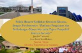 Politik Hukum Kebijakan Otonomi Khusus, dengan ......pembangunan ekonomi yang mensejahterakan secara sosial ekonomi. Provinsi Daerah Istimewa Aceh Darussalam dengan UU No. 4 2002 dan