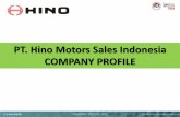 PT. Hino Motors Sales Indonesia COMPANY PROFILE...DUTRO MODEL LINE UP DUMP, HEAVY CARGO, 110 HD TANK, FLAT BED 130 MD/L MEDIUM CARGO, TANK, FLAT BED 110 LD/L LIGHT CARGO, TANK, 4 Wheel