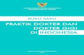 BUKU SAKU DI INDONESIAkki.go.id/assets/data/menu/PEDOMAN_PRAKTIK_DOKTER_2.pdf · 1. Kompetensi Klinis dan Komunitas 2. Keselamatan Pasien dan Mutu Pelayanan 3. Komunikasi, Kemitraan