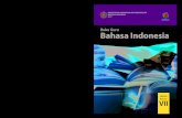 Buku Guru Bahasa Indonesia - Ebookanak · 2019-01-11 · Buku Guru ini penting dibaca oleh guru yang akan membelajarkan Bahasa Indonesia, terutama kelas VII. Buku Guru ini berfungsi