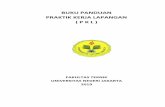 BUKU PANDUAN PRAKTIK KERJA LAPANGAN ( P K L )ft.unj.ac.id/wp-content/uploads/2020/05/Panduan-PKL-FT...4. Ir. Erna Septiandini, M.T., selaku WD III FT UNJ 5. Seluruh Pimpinan Program