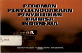 Pedoman penyelenggaraan penyuluhan bahasa indonesiarepositori.kemdikbud.go.id/3294/1/Pedoman...nyusunan berbagai kamus bahasa Indonesia dan kamus bahasa daerah serta kamus istilah