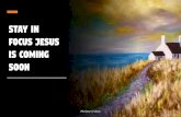 STAY in FOCUS Jesus is coming soon - GERRY CJ …...2020/05/05  · yang lahir bagi Betuel, anak laki-laki Milka, isteri Nahor, saudara Abraham; buyungnya dibawanya di atas bahunya.