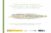 ÍNDICE PARA LA GUÍA - EnErfigente · El Real Decreto 235/2013, de 5 de abril, es precisamente el texto que recoge el procedimiento básico que regula la certificación de la eficiencia